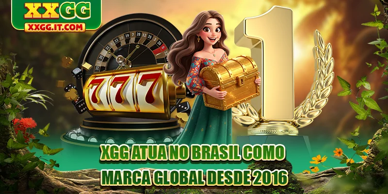 XGG atua no Brasil como marca global desde 2016